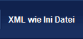 XML wie Ini Datei